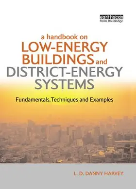Harvey |  A Handbook on Low-Energy Buildings and District-Energy Systems | Buch |  Sack Fachmedien
