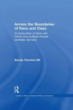 Dill | Across the Boundaries of Race & Class | Buch | 978-1-138-96585-0 | www.sack.de