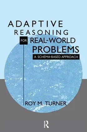 Turner | Adaptive Reasoning for Real-world Problems | Buch | 978-1-138-96591-1 | www.sack.de