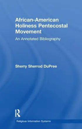 DuPree |  African-American Holiness Pentecostal Movement | Buch |  Sack Fachmedien
