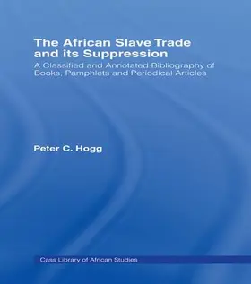 Hogg |  The African Slave Trade and Its Suppression | Buch |  Sack Fachmedien
