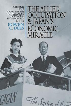 Dees |  The Allied Occupation and Japan's Economic Miracle | Buch |  Sack Fachmedien