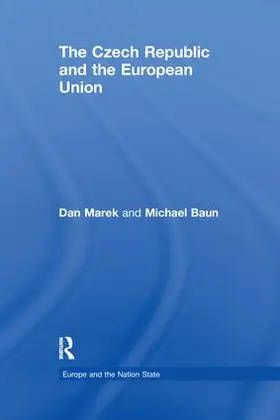 Marek / Baun |  The Czech Republic and the European Union | Buch |  Sack Fachmedien