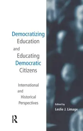 Limage |  Democratizing Education and Educating Democratic Citizens | Buch |  Sack Fachmedien
