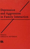 Patterson |  Depression and Aggression in Family interaction | Buch |  Sack Fachmedien