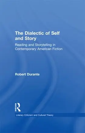 Durante |  The Dialectic of Self and Story | Buch |  Sack Fachmedien