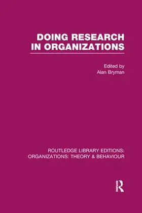 Bryman | Doing Research in Organizations (RLE | Buch | 978-1-138-96791-5 | sack.de