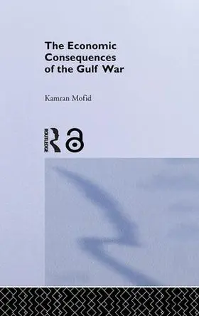 Mofid |  The Economic Consequences of the Gulf War | Buch |  Sack Fachmedien