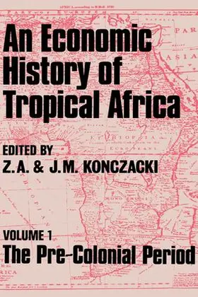 Konczacki | An Economic History of Tropical Africa | Buch | 978-1-138-96824-0 | www.sack.de