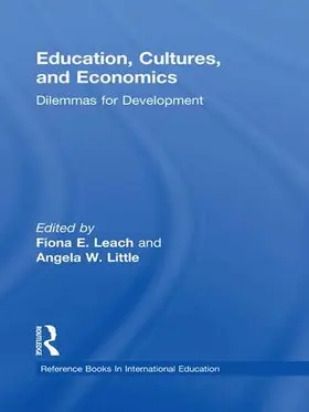 Little / Leach | Education, Cultures, and Economics | Buch | 978-1-138-96845-5 | www.sack.de