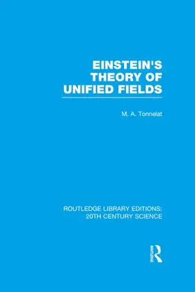Tonnelat | Einstein's Theory of Unified Fields | Buch | 978-1-138-96851-6 | www.sack.de