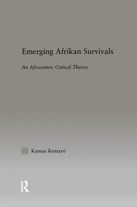 Kamau | Emerging Afrikan Survivals | Buch | 978-1-138-96863-9 | sack.de