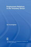 Cunningham |  Employment Relations in the Voluntary Sector | Buch |  Sack Fachmedien