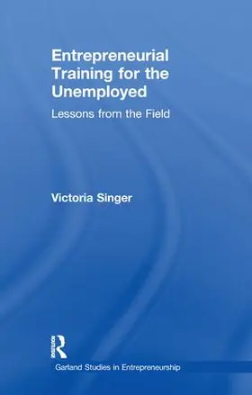 Singer |  Entrepreneurial Training for the Unemployed | Buch |  Sack Fachmedien