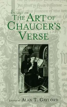 Gaylord |  Essays on the Art of Chaucer's Verse | Buch |  Sack Fachmedien