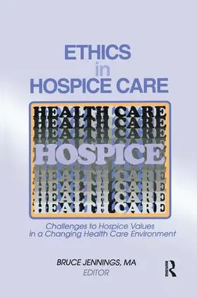 Jennings |  Ethics in Hospice Care | Buch |  Sack Fachmedien