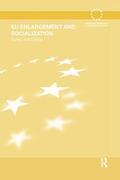 Engert |  EU Enlargement and Socialization | Buch |  Sack Fachmedien