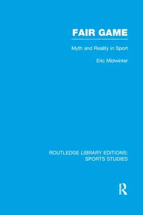 Midwinter |  Fair Game (RLE Sports Studies) | Buch |  Sack Fachmedien
