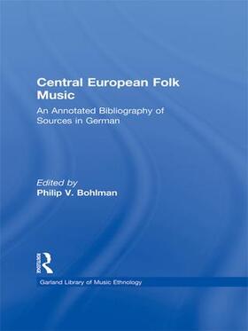 Bohlman |  Central European Folk Music | Buch |  Sack Fachmedien