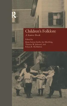 Sutton-Smith / Mechling / Johnson |  Children's Folklore | Buch |  Sack Fachmedien