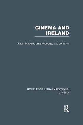 Rockett / Gibbons / Hill | Cinema and Ireland | Buch | 978-1-138-97073-1 | sack.de