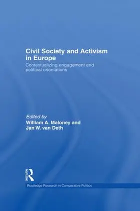 Maloney / Van Deth |  Civil Society and Activism in Europe | Buch |  Sack Fachmedien