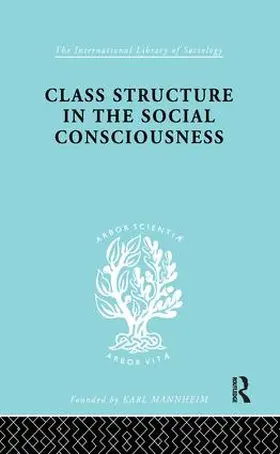 Ossowski |  Class Structure in the Social Consciousness | Buch |  Sack Fachmedien