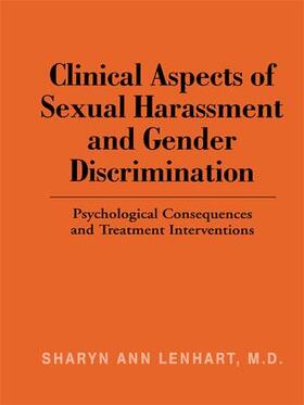 Lenhart |  Clinical Aspects of Sexual Harassment and Gender Discrimination | Buch |  Sack Fachmedien
