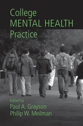 Grayson / Meilman | College Mental Health Practice | Buch | 978-1-138-97111-0 | sack.de