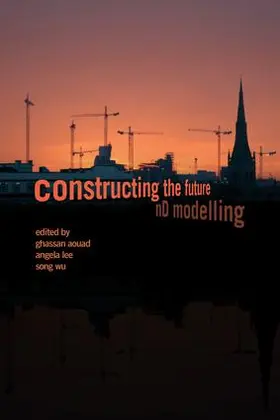 Aouad / Lee / Wu |  Constructing the Future | Buch |  Sack Fachmedien