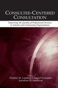Lambert / Hylander / Sandoval |  Consultee-Centered Consultation | Buch |  Sack Fachmedien