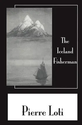 Loti |  Iceland Fisherman | Buch |  Sack Fachmedien