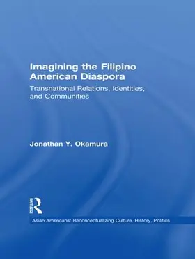 Okamura |  Imagining the Filipino American Diaspora | Buch |  Sack Fachmedien