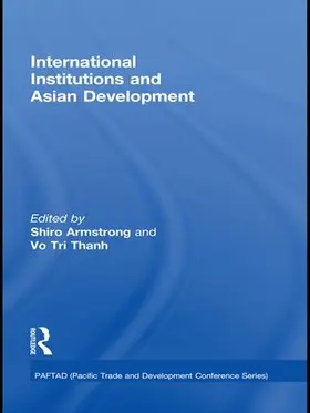 Vo / Shiro |  International Institutions and Economic Development in Asia | Buch |  Sack Fachmedien