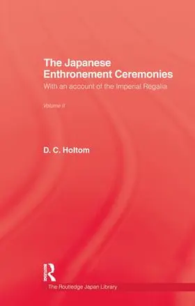 Holtom | Japanese Enthronement Ceremonies | Buch | 978-1-138-97361-9 | www.sack.de