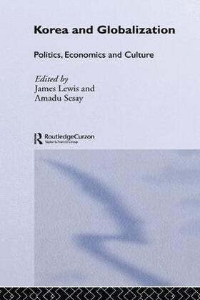 Lewis / Sesay |  Korea and Globalization | Buch |  Sack Fachmedien