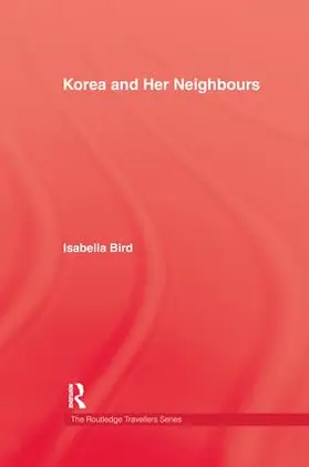 Bird |  Korea and Her Neighbours | Buch |  Sack Fachmedien
