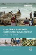 Moltke |  Fisheries Subsidies, Sustainable Development and the WTO | Buch |  Sack Fachmedien