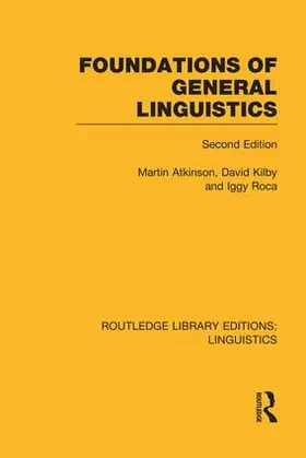 Atkinson / Roca / Kilby |  Foundations of General Linguistics | Buch |  Sack Fachmedien