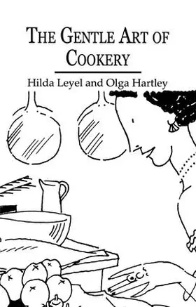 Leyel / Hartley |  The Gentle Art Of Cookery | Buch |  Sack Fachmedien