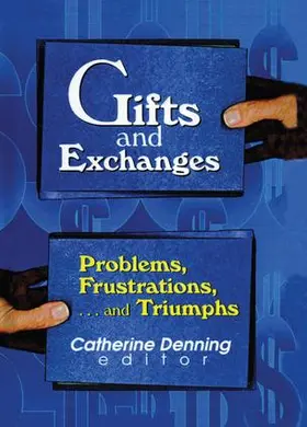 Denning |  Gifts and Exchanges | Buch |  Sack Fachmedien