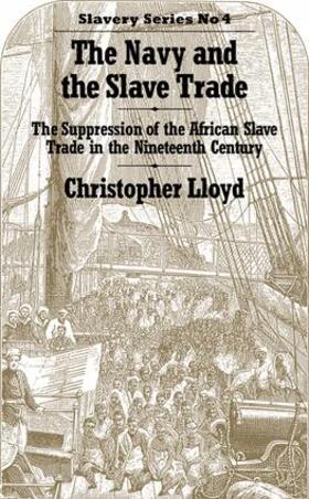 Lloyd |  The Navy and the Slave Trade | Buch |  Sack Fachmedien