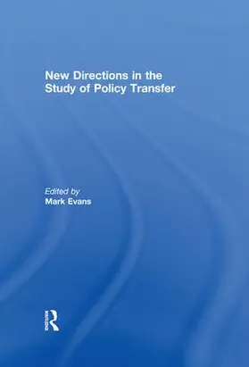 Evans | New Directions in the Study of Policy Transfer | Buch | 978-1-138-97706-8 | sack.de