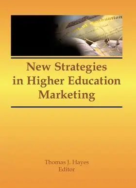 Hayes |  New Strategies in Higher Education Marketing | Buch |  Sack Fachmedien