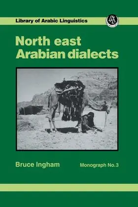 Ingham |  North East Arabian Dialects | Buch |  Sack Fachmedien