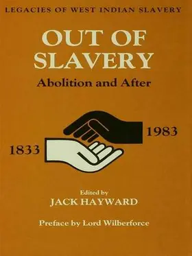 Hayward | Out of Slavery | Buch | 978-1-138-97782-2 | www.sack.de