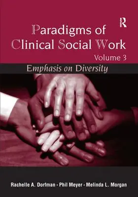 Dorfman-Zukerman / Dorfman-Zukerman, Ph.D. / Morgan | Paradigms of Clinical Social Work | Buch | 978-1-138-97790-7 | www.sack.de