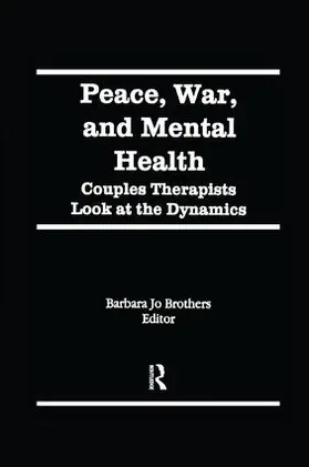 Brothers | Peace, War, and Mental Health | Buch | 978-1-138-97806-5 | www.sack.de