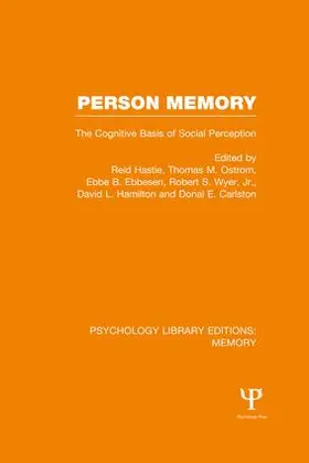 Hastie / Ostrom / Ebbesen |  Person Memory (PLE | Buch |  Sack Fachmedien