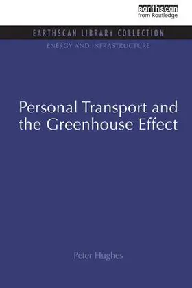 Hughes |  Personal Transport and the Greenhouse Effect | Buch |  Sack Fachmedien